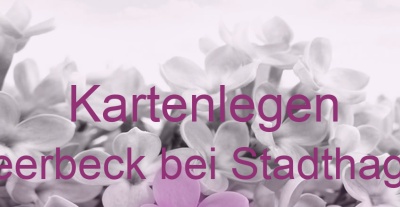 Kartenlegen Meerbeck bei Stadthagen | Top-Experten für Kartenlegen, Wahrsagen, Hellsehen, Zukunftsdeutung. Kartenlegen Meerbeck bei Stadthagen | Top-Experten für Kartenlegen, Wahrsagen, Hellsehen, Zukunftsdeutung.